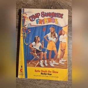 Katie Steals the Show (CAMP SUNNYSIDE FRIENDS) Book #6 AVON